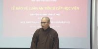Đại đức Thích Quảng Phú bảo vệ thành công luận án Tiến sĩ Tâm lý học